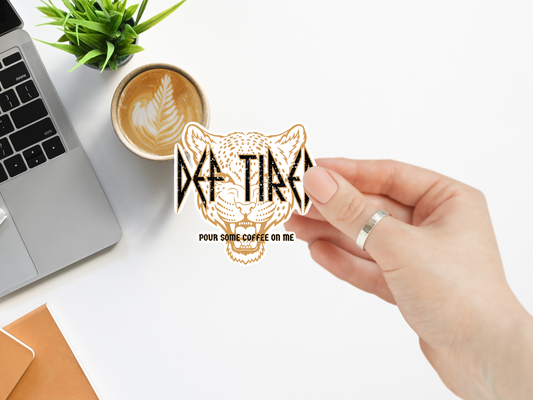 Def Tired - Pour Some Coffee On Me Sticker