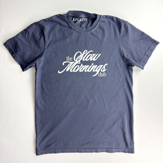 Slow Mornings Club Tee