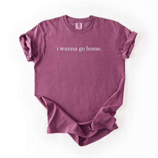 I Wanna Go Home Tee - Berry